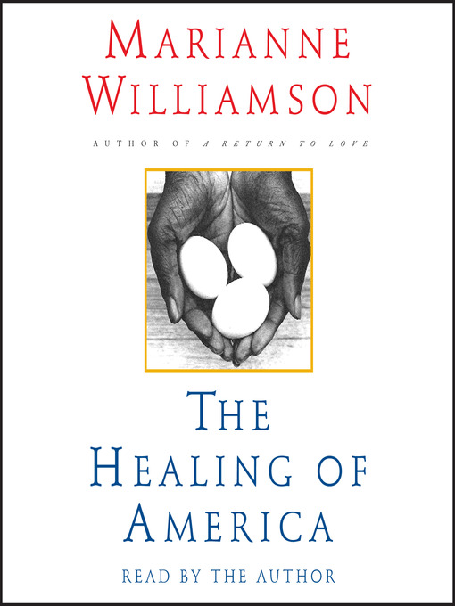 Title details for The Healing of America by Marianne Williamson - Available